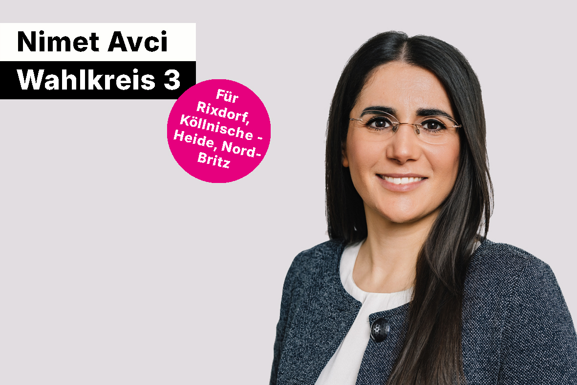 Wahlkreis 3 - Nimet Avci f�r Rixdorf, K�llnische Heide und Nord-Britz